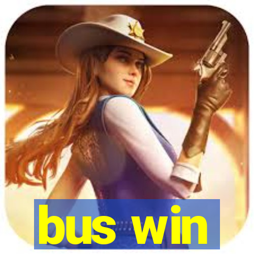 bus win